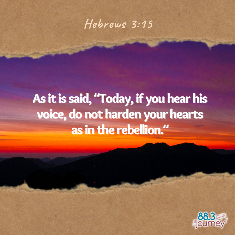 Hebrews 3:15